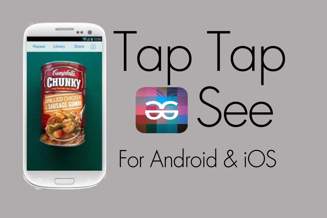 Tap Tap See ~ An App That Identifies Objects