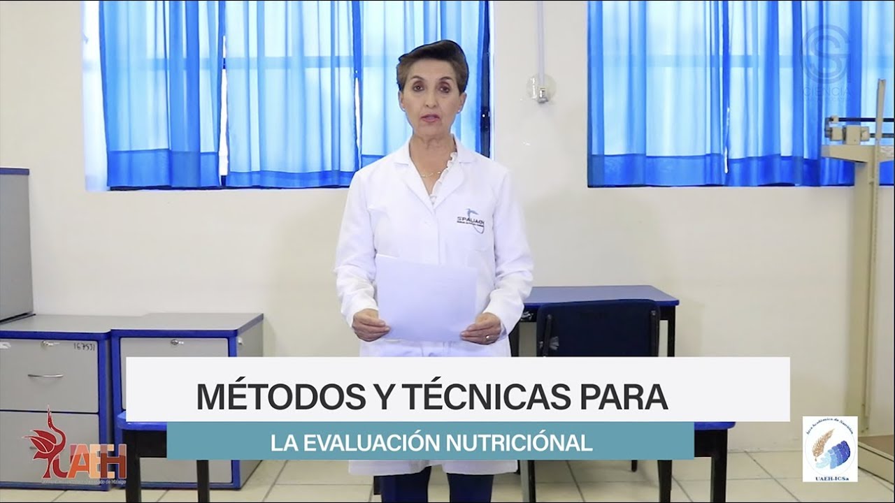 Métodos y Técnicas para la Evaluación Nutricional