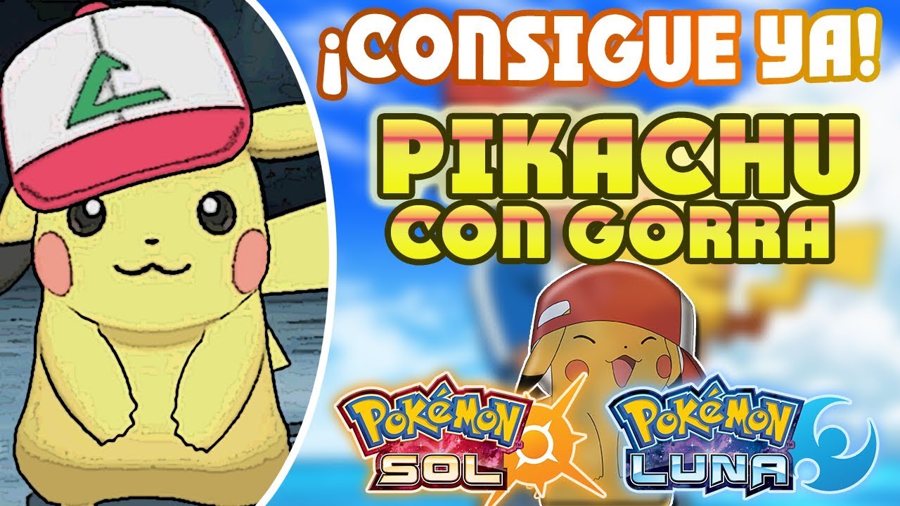 CÓMO RECLAMAR TU PIKACHU CON GORRA DE ASH Y EL ASH-PIKASTAL Z  EN POKÉMON SOL Y LUNA! TODA LA INFO