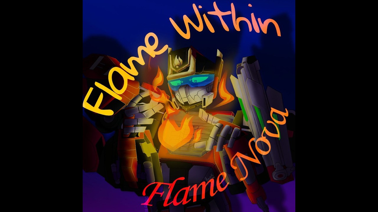 Flame Within - Flame Nova  (Offical song)