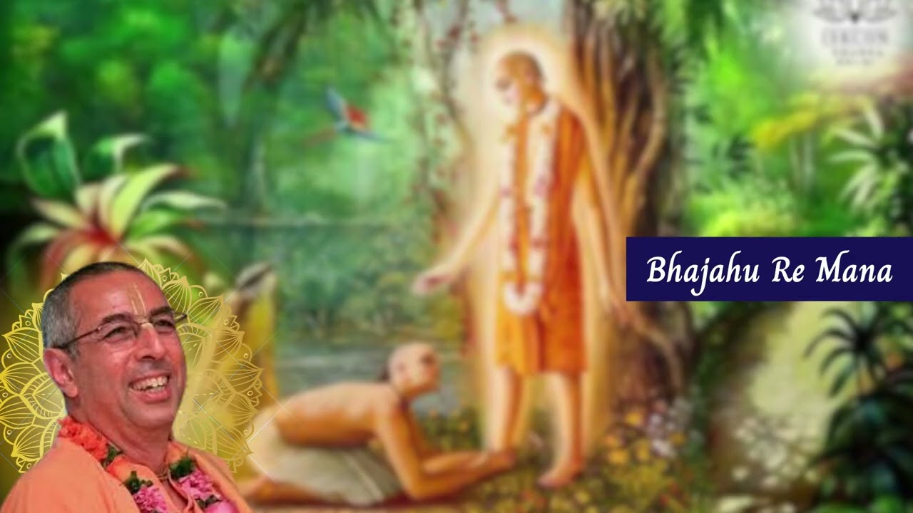 Bhajahu Re Mana by HH Niranjan Swami Maharaj