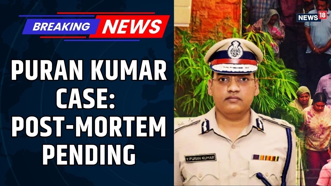 IPS Officer Puran Kumar Case Update- Post-Mortem Pending, Family Withholds Consent