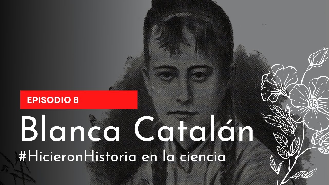 La primera botánica española | Blanca Catalán de Ocón y Gayolá #HicieronHistoria | UMH Sapiens