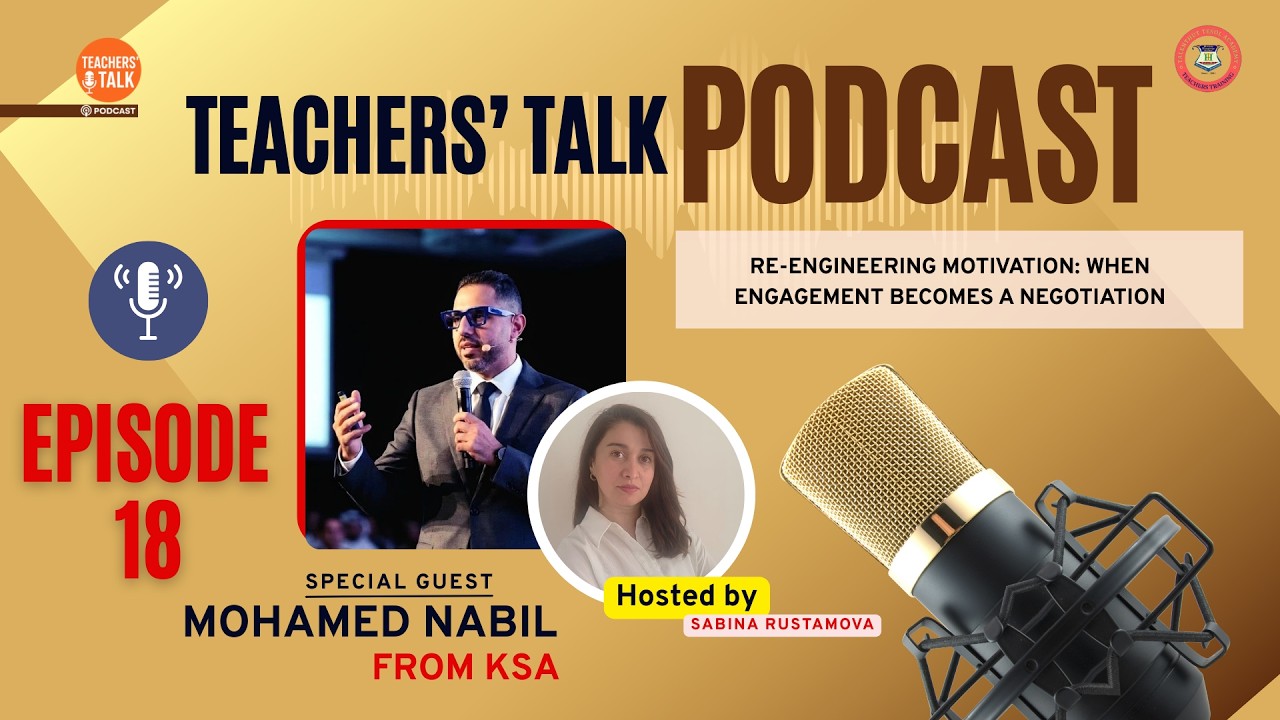 Episode 18 : Re-engineering Motivation | TalentHut TESOL Teachers' Talk Podcast