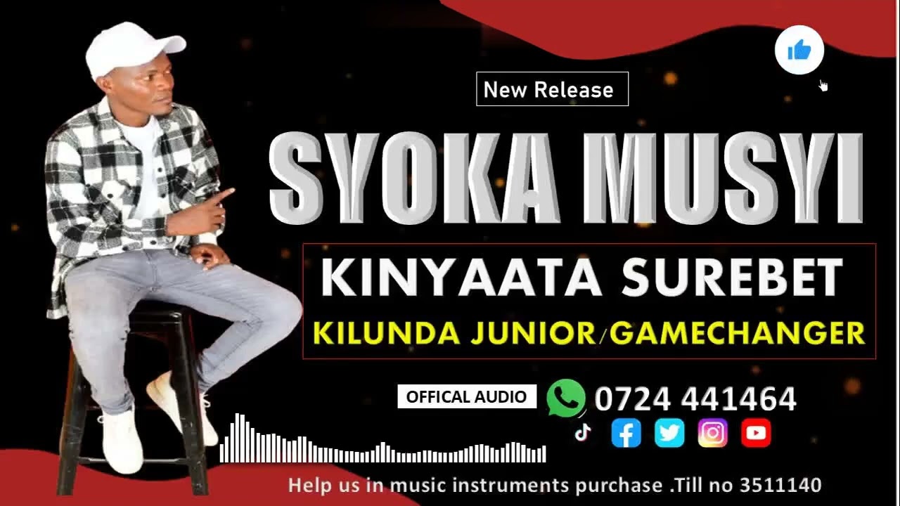 SYOKA MUSYI - BY KILUNDA JUNIOR OFFICIAL AUDIO||SUPPORT~ 0724441464