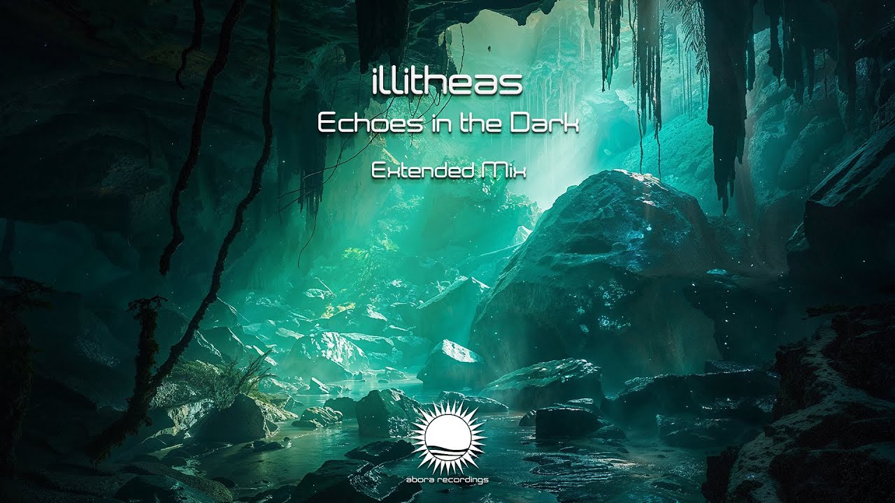 illitheas - Echoes in the Dark (Extended Mix)
