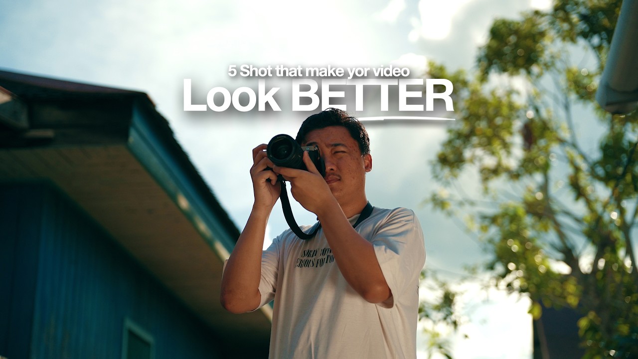 5 Shot That Make Your Video Look Better