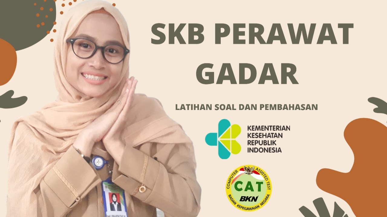 Latihan Soal Kasus SKB Perawat GADAR CPNS 2019/2020