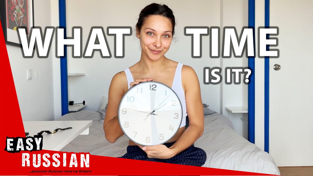 How To Talk About Time In Russian? | Super Easy Russian 52