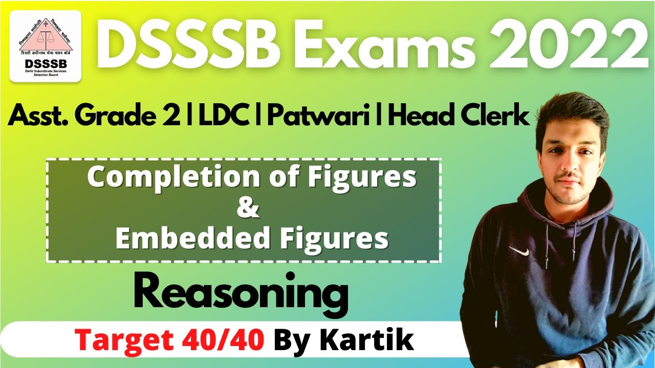 DSSSB Exams 2022 | Reasoning | Embedded Figures  | Asst. Grade 2 | LDC | Head Clerk | Kartik