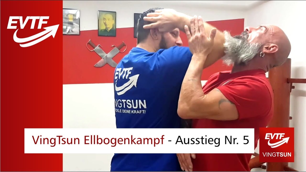 Ving Tsun Ellbogenkampf  Ausstieg Nr. 5 - Ving Tsun Technik
