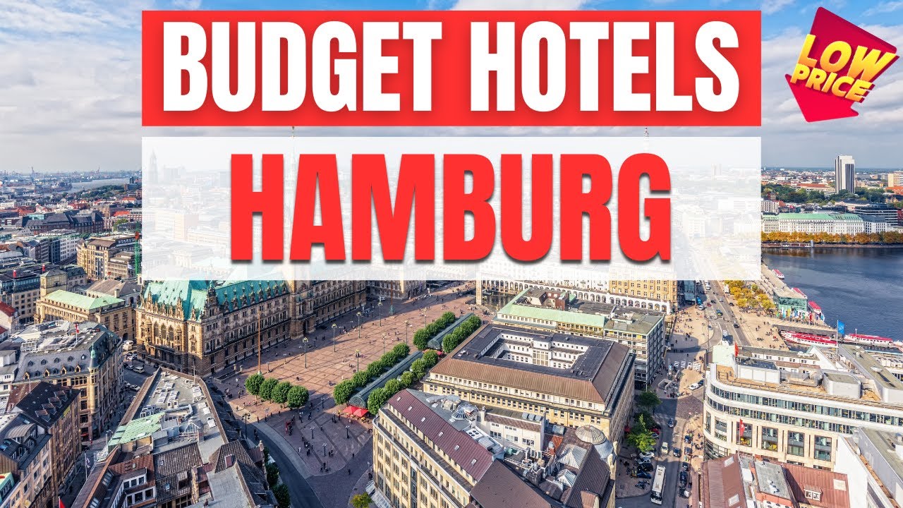 Best Budget Hotels in Hamburg | Unbeatable Low Rates Await You Here!