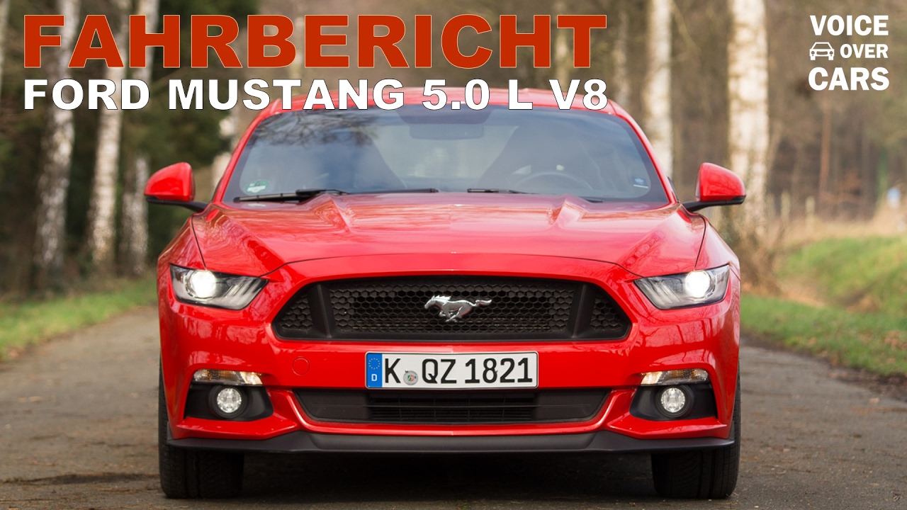 2016 Ford Mustang V8 Fahrbericht Probefahrt Test Review Voice over Cars Kritik Sound Tachovideo