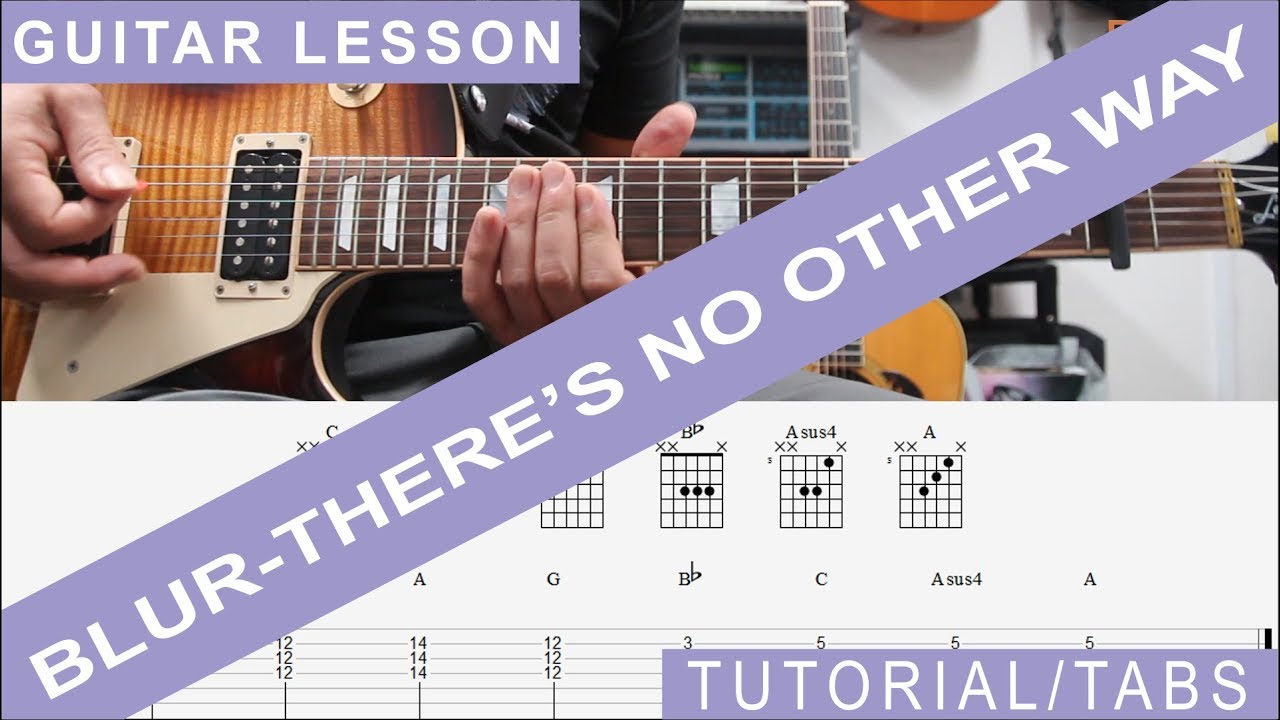 Blur, There's no other way, Guitar Lesson, Tutorial, Chords, Solo, TAB