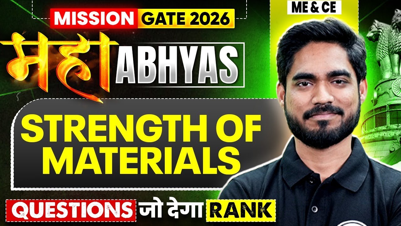 Strength of Materials | Most Asked Questions | Mechanical & Civil Engineering | GATE 2026 MahaAbhyas