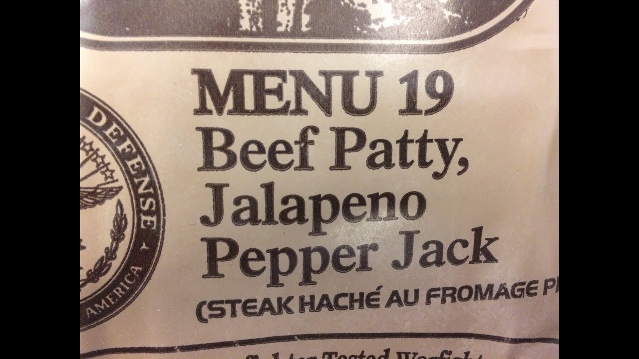 MRE: Beef Patty, Jalapeno Pepper Jack  Menu 19 ~2015~