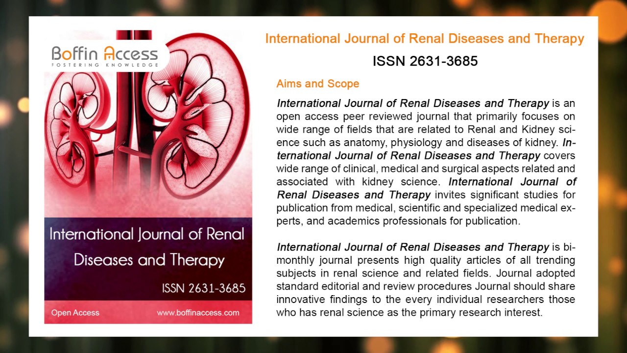 Kidney Diseases: International Journal of Renal Diseases & Therapy - Boffin Access Limited
