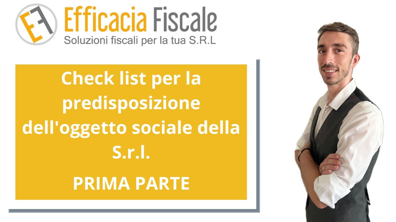Check list per la predisposizione dell'oggetto sociale della S.r.l. PARTE 1