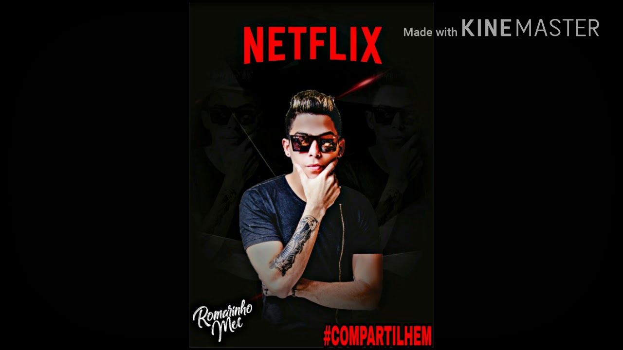 NETFLIX-  Romarinho MEC 2018