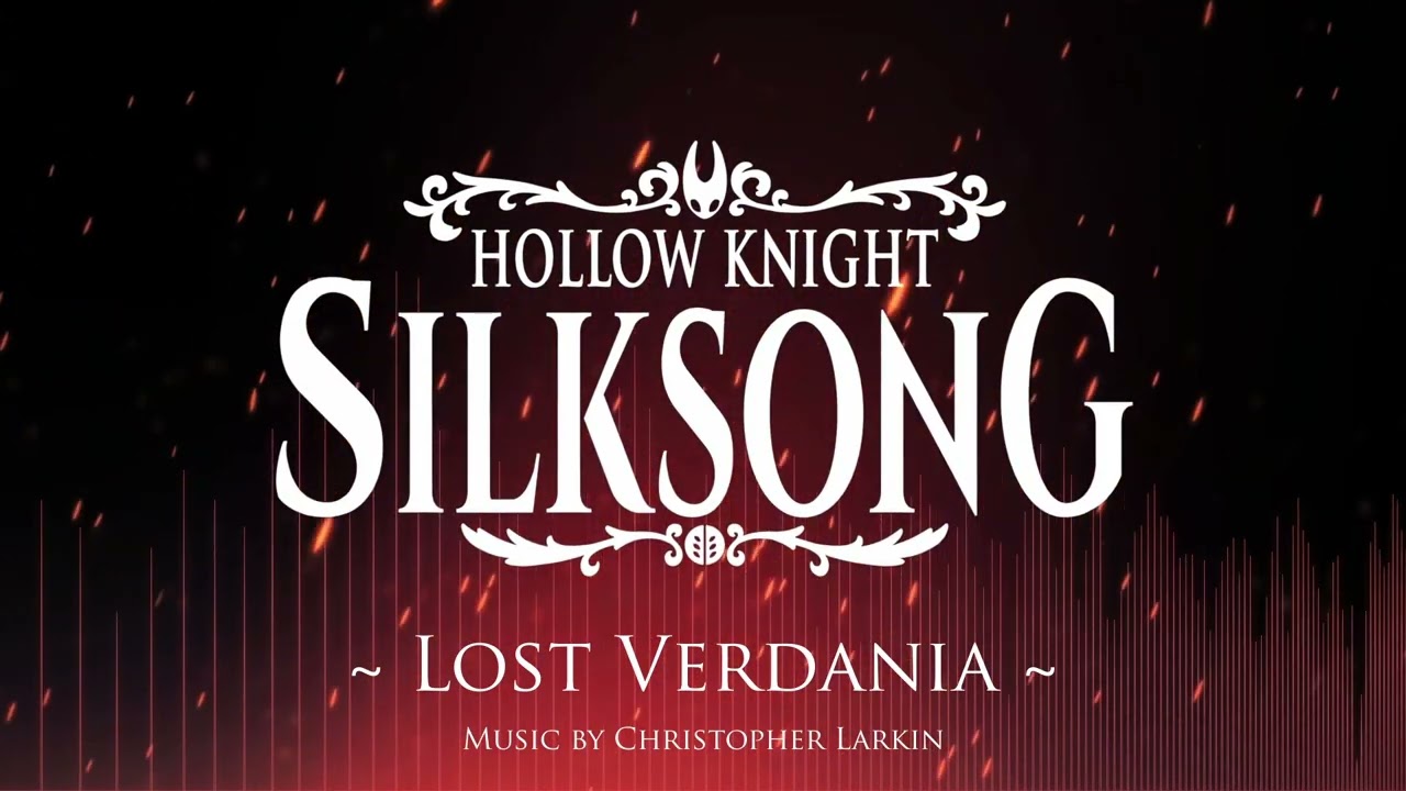 Silksong OST - Lost Verdania