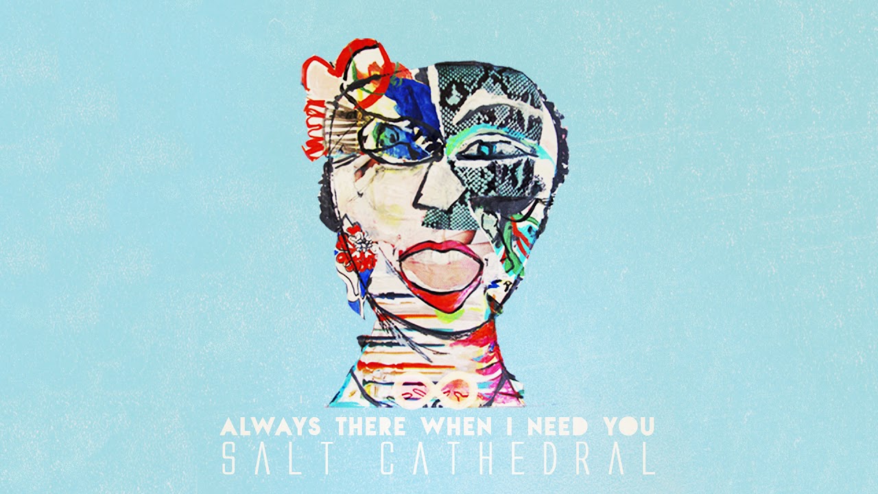 Salt Cathedral - Always There When I Need You [Ultra Music]