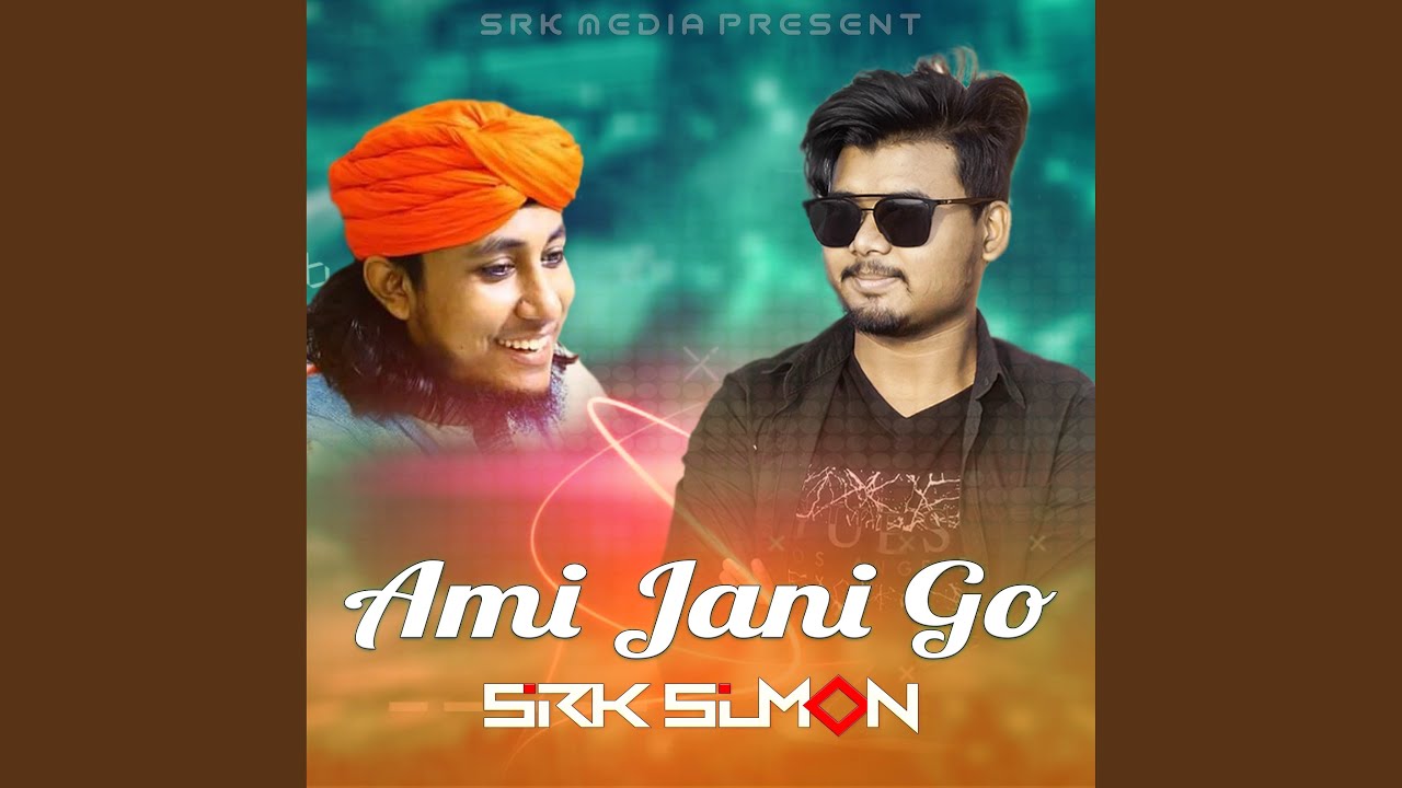 Ami Jani Go (আমি জানি গো)