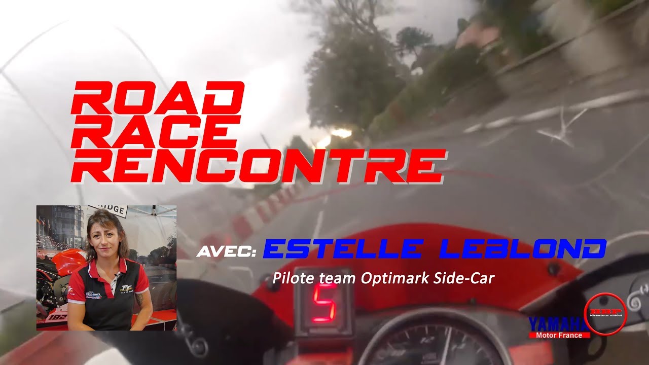 Road Race Rencontre avec... Estelle Leblond
