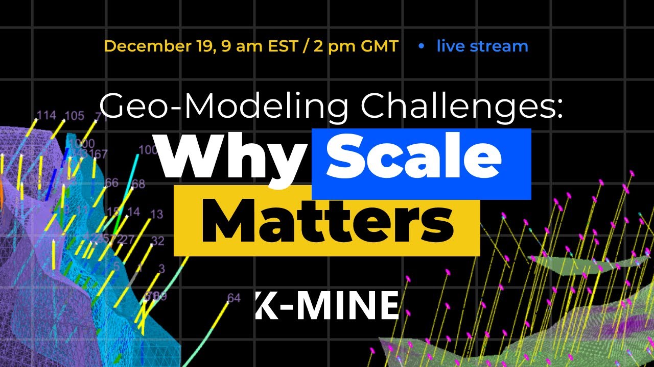 Webinar: Resolving Geo-Modeling Challenges. Why Scale Matters?
