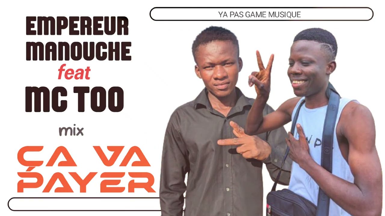Mix Ça va payer // MC TOO feat EMPEREUR MANOUCHE // TDS