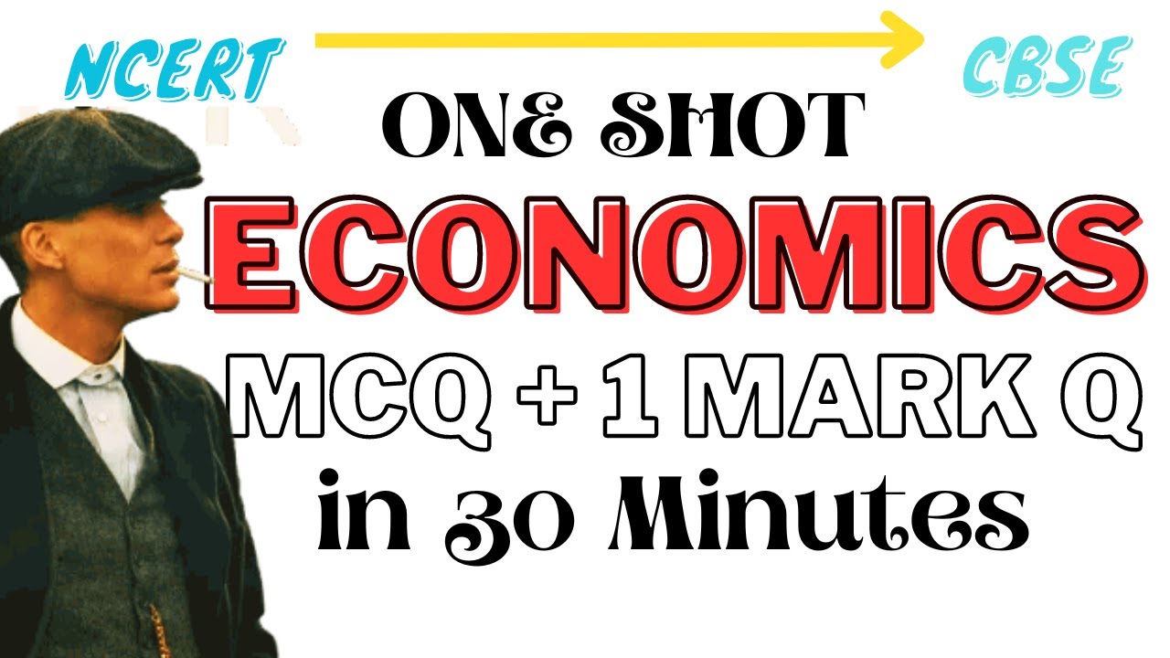 Class 10 COMPLETE ECONOMICS - MCQ 1 Marker Question in ONE SHOT | CBSE Boards 2024