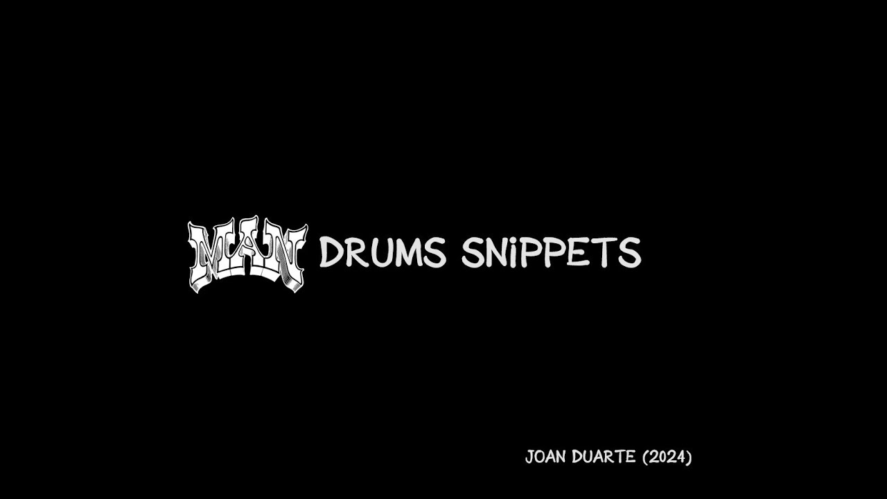 MAN drums snippets