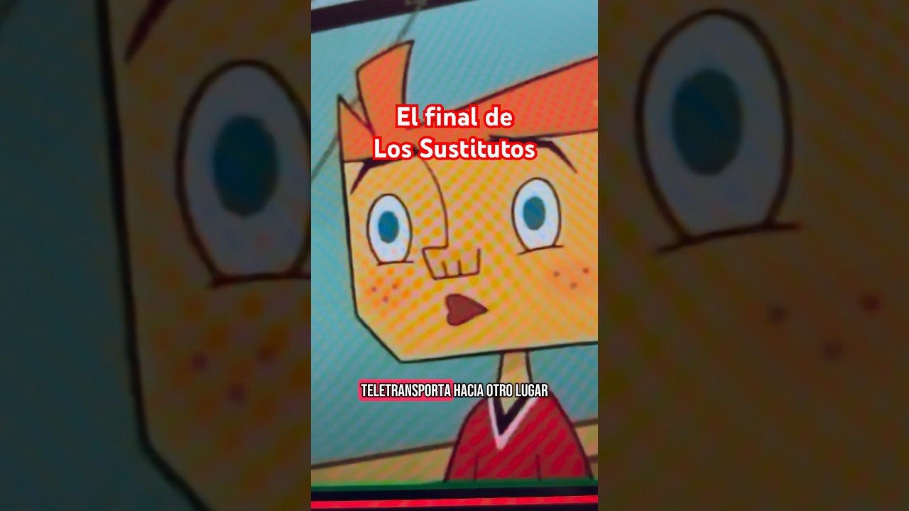 El final de: Los Sustitutos #serie de #Disney