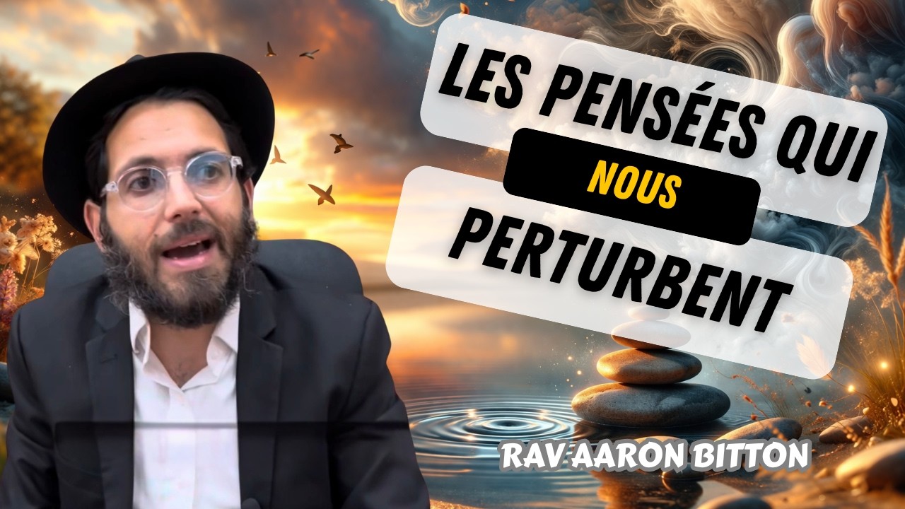 Les pensées qui nous pertubent