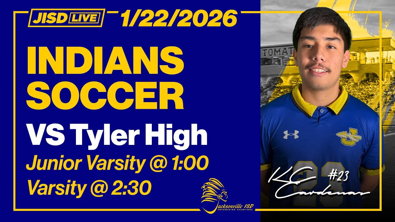INDIANS SOCCER | Jacksonville vs Tyler High - 1/22/2026