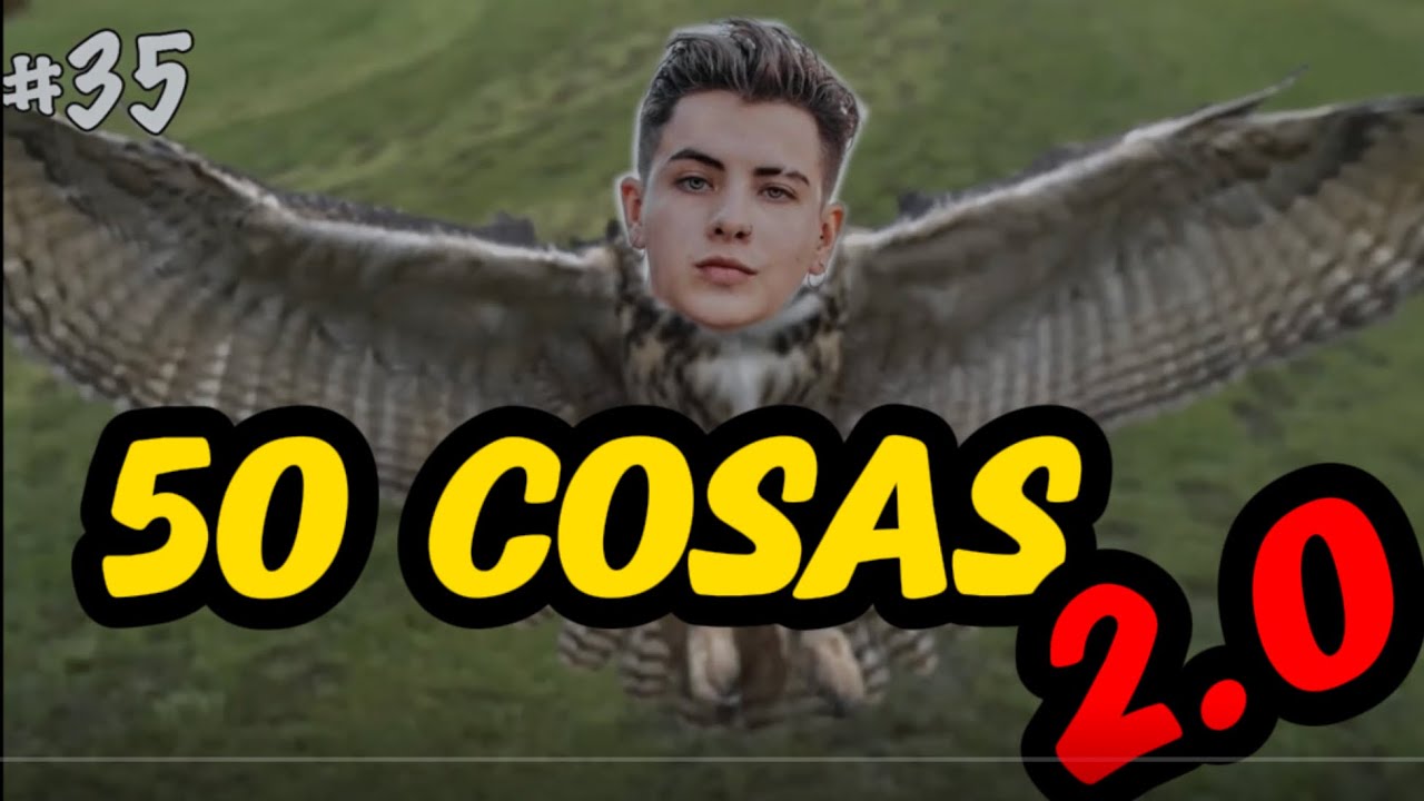 50 COSAS SOBRE MI 2.0|Kevlex