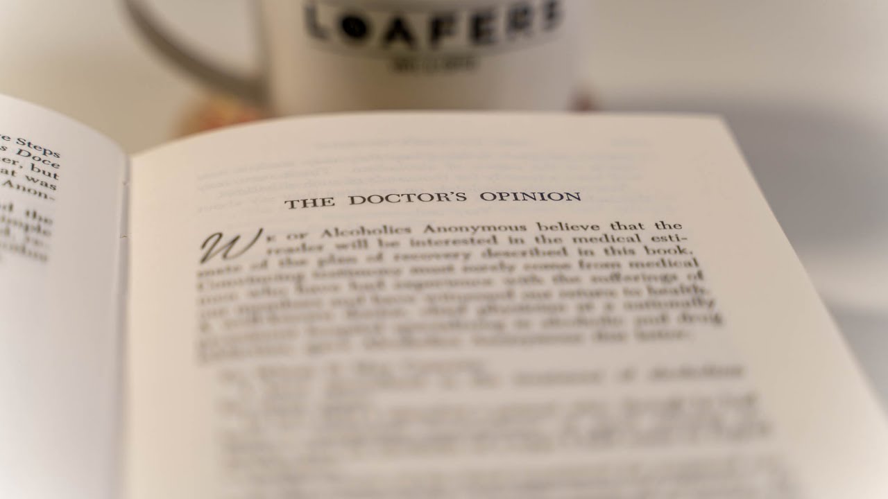 The Doctor's Opinion, with Commentary | Alcoholics Anonymous