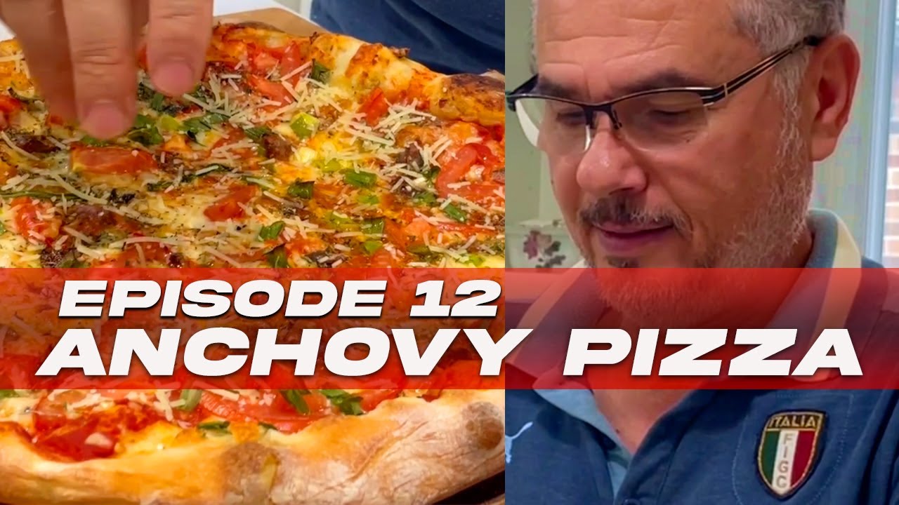 Dom's Italian - Episode 12: Making Anchovy Pizza