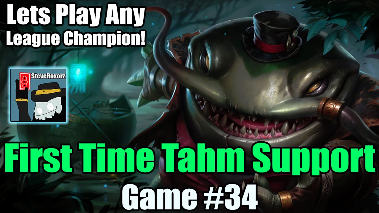LPALC! [#34] - First Time Tahm Kench Support
