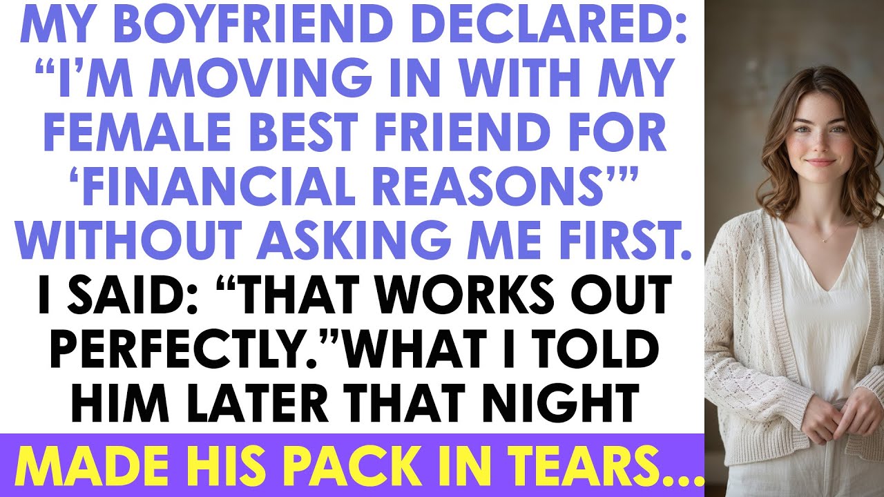 My Boyfriend Declared: “I’m Moving In With My Female Best Friend For ‘Financial Reason...