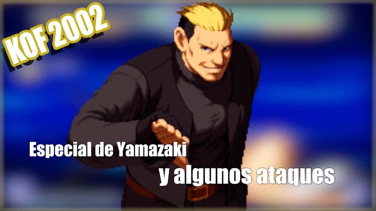 Como hacer el especial de Yamazaki | KOF 2002 Magic Plus