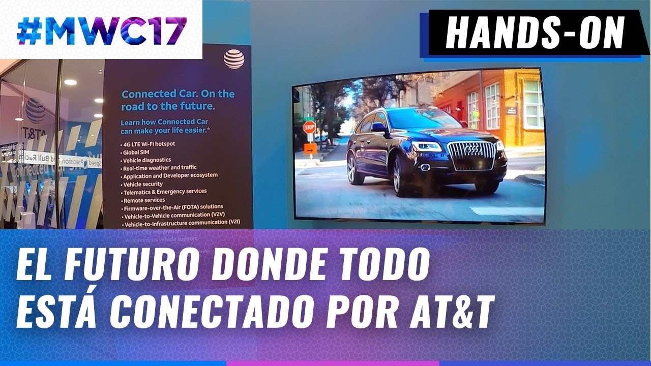 La ciudad conectada de AT&T en #MWC17