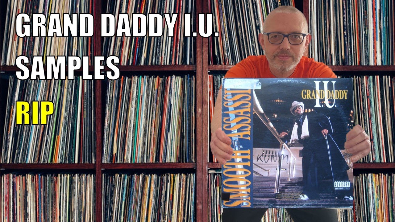 Grand Daddy I.U. Hip Hop Samples RIP