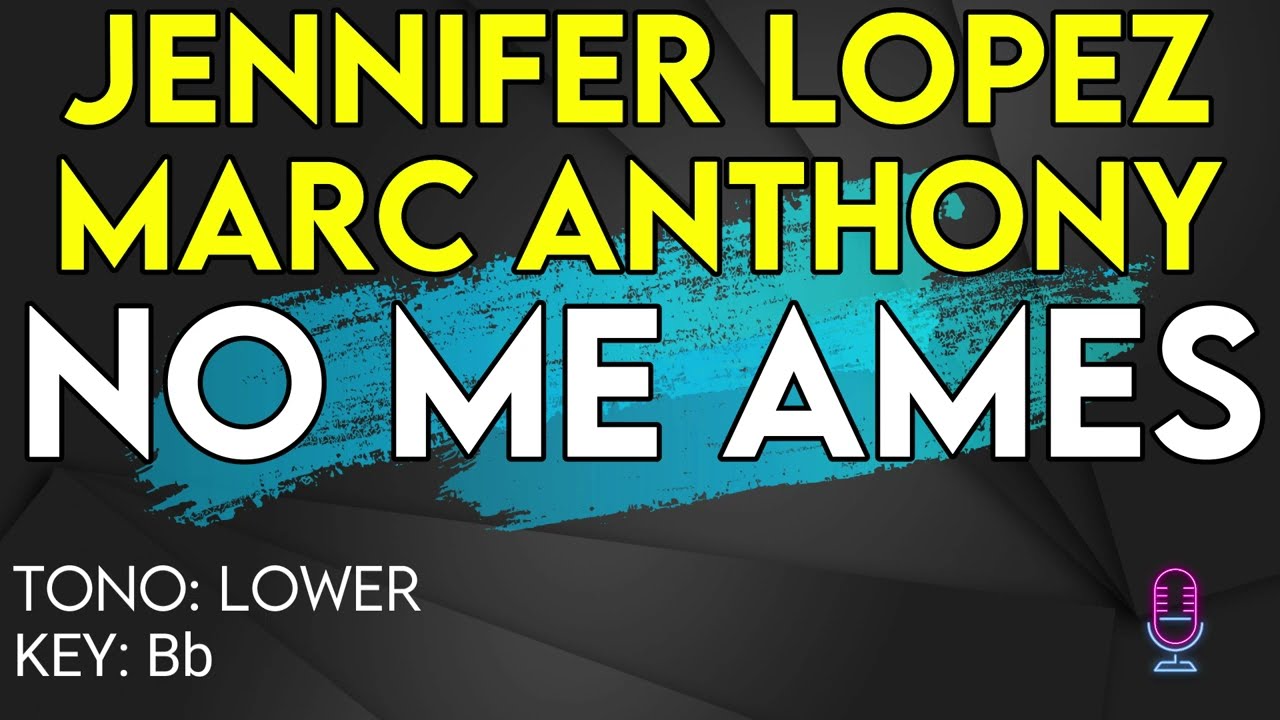 Jennifer Lopez, Marc Anthony - No Me Ames - Karaoke Instrumental - Bajo