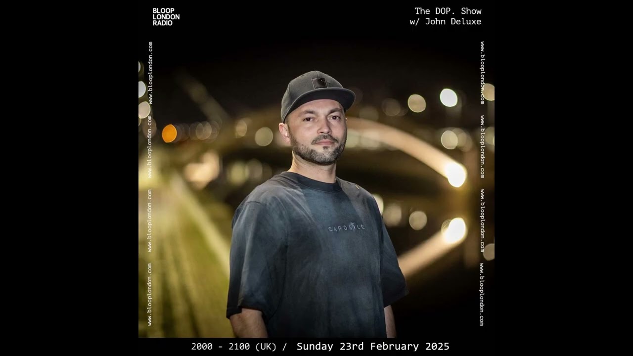 THE DOP SHOW 045  | Bloop London