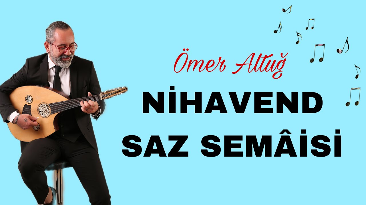 NİHAVEND SAZ SEMAİSİ- Tanburî Ömer Altuğ