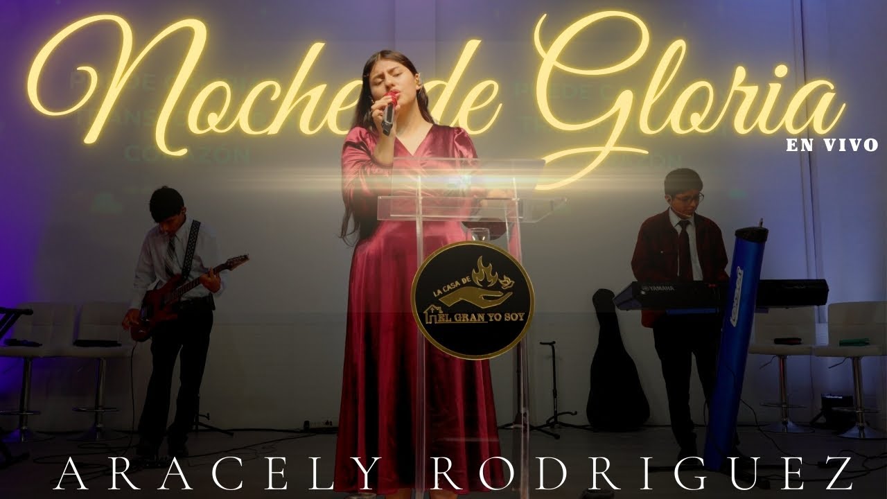 Noche de Gloria / Aracely Rodriguez