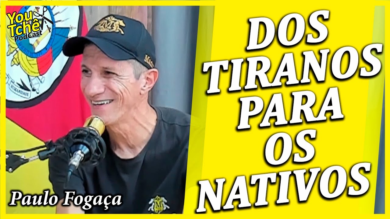 DOS TIRANOS PARA OS NATIVOS - PAULO FOGAÇA