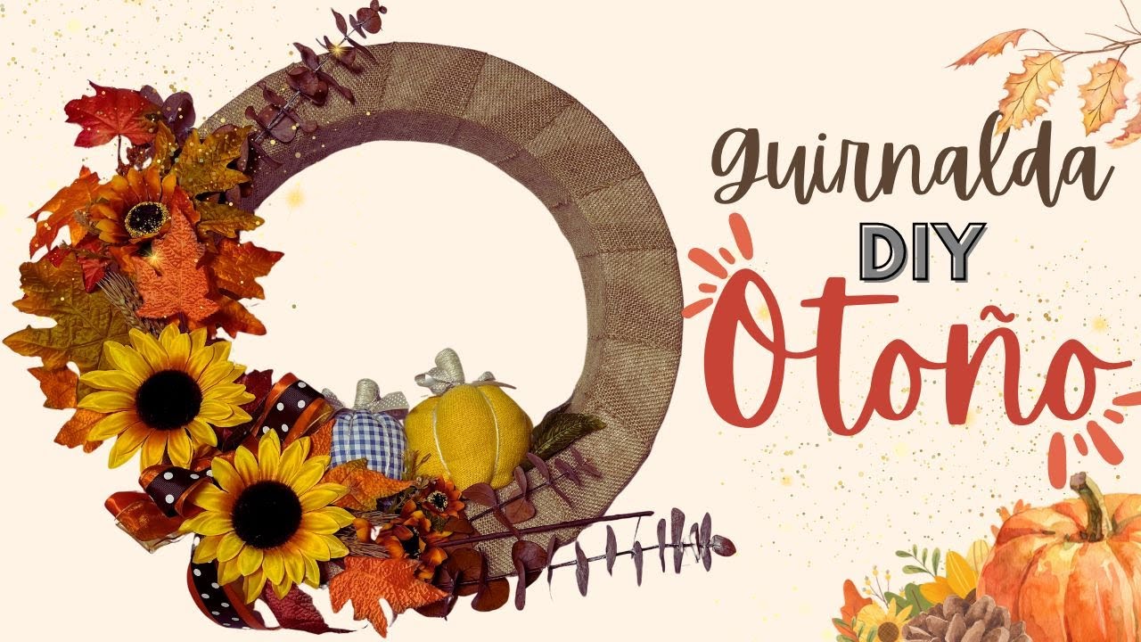 DIY Corona / Guirnalda OTOÑO / decoración #FACIL #fall