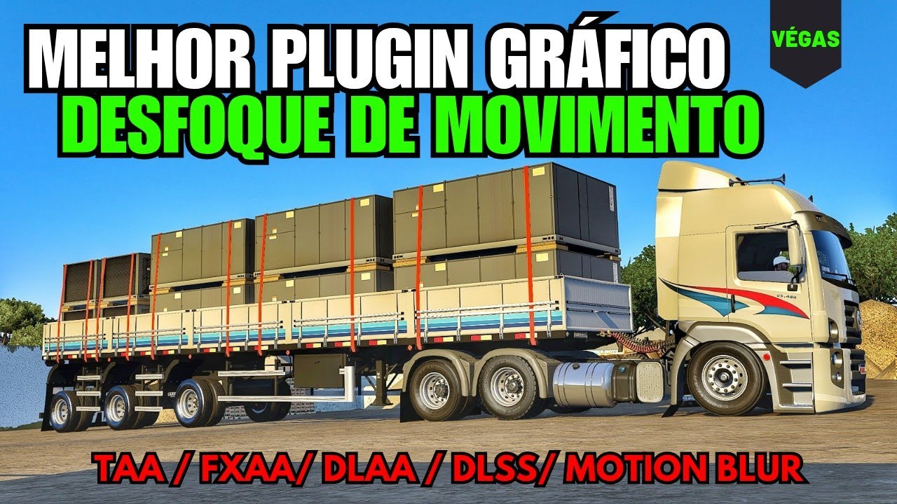 Plugin gráfico para o ets2 com desfoque de movimento - dicas ets2