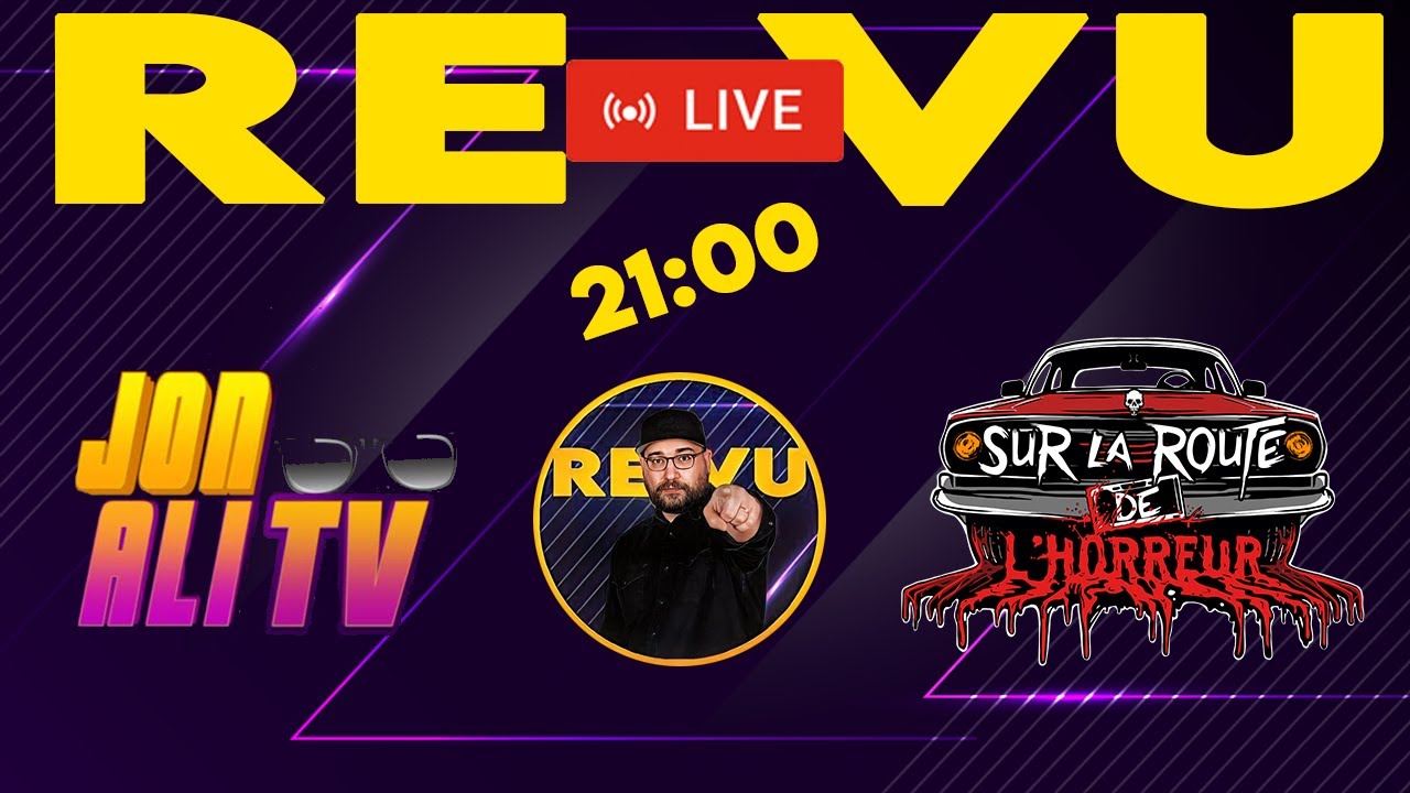 RE-VU LIVE - Avec Sur la route de l'Horreur & Jon Ali TV